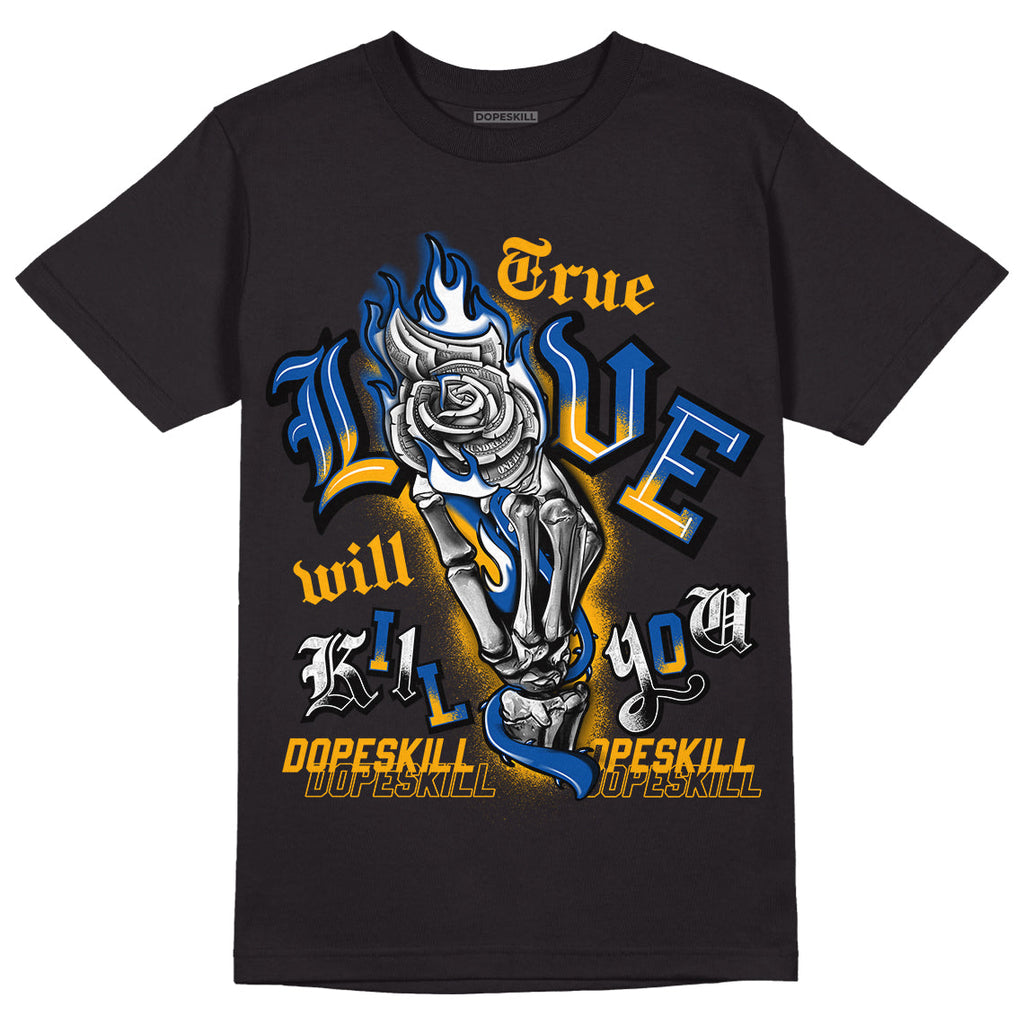Dunk Blue Jay and University Gold DopeSkill T-Shirt Love Sick Graphic in  2023